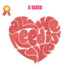 All We Need Is Love Machine Embroidery Design
