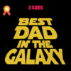Best Dad In The Galaxy Machine Embroidery Design