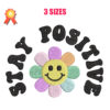 Stay Positive Machine Embroidery Design