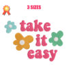 Take It Easy Machine Embroidery Design