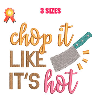 Chop It Machine Embroidery Design