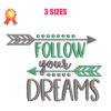 Follow Your Dreams Machine Embroidery Design