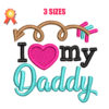 I Love My Daddy Machine Embroidery Design