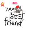 My Best Friend Machine Embroidery Design