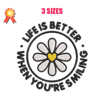 Life Is Better Machine Embroidery Design